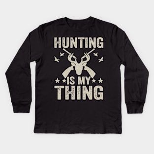 Hunting Is My Thing T shirt For Women Kids Long Sleeve T-Shirt